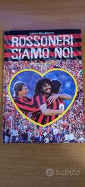 Libro -  Rossoneri siamo noi