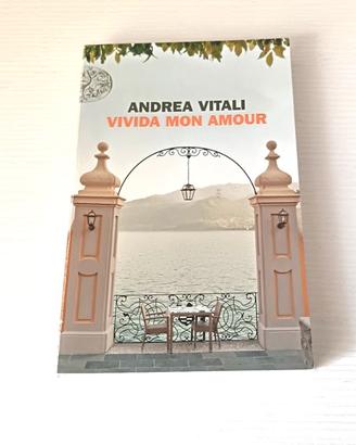 Vivida Mon Amour- Andrea Vitali