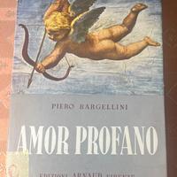 Amor profano - Piero Bargellini 1951
