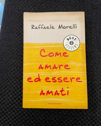 Raffaele Morelli come amare ed essere amati