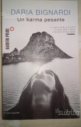 UN KARMA PESANTE di Daria Bignardi, ed. 2011
