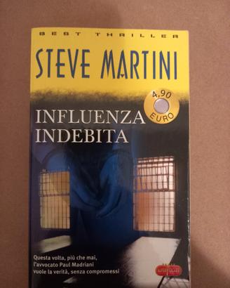 Influenza indebita di Steve Martini