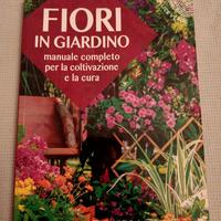 Libro Fiori in Giardino - Manuale completo.