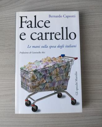 Bernardo Caprotti - Falce e carrello