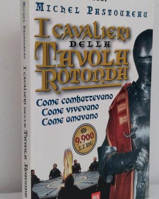 Libro - I Cavalieri della Tavola Rotonda - M.P