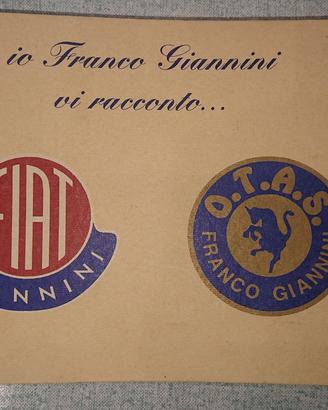 io Franco Giannini vi racconto.... 