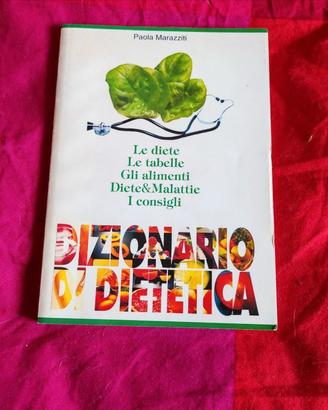 Paola Marazziti - Dizionario di dietetica