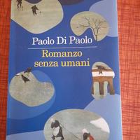 Romanzo senza umani di Paolo Di Paolo