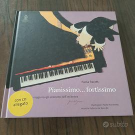 libro PIANISSIMO...FORTISSIMO (dai 6 anni)