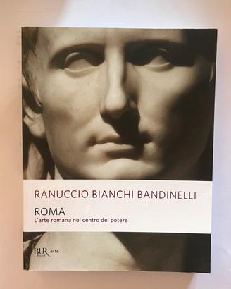 Roma di Ranuccio Bianchi Bandinelli