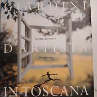 Giardini d 'artista in Toscana di M.Sgaravati.
