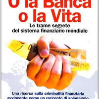 O la banca o la vita  di  Marco Saba