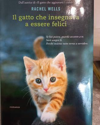 Rachel Wells Il gatto che insegnava ad essere feli
