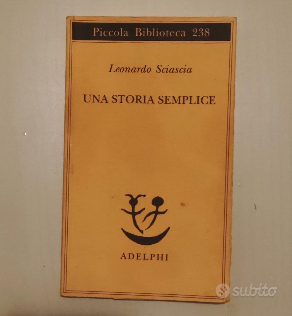 Una storia semplice di Leonardo Sciascia - Libri e Riviste In vendita a  Milano