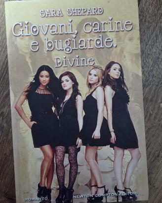 "Giovani, carine e bugiarde. Divine" - Sara Shepar