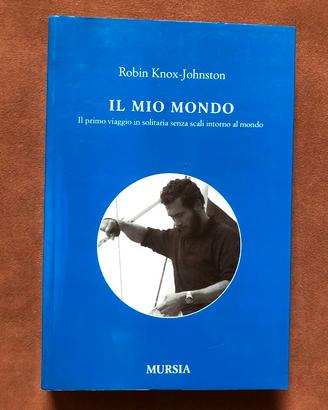 Regata - Il mio mondo - R. Knox-Johnston