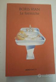 le Formiche - Boris Vian - marcos y marcos