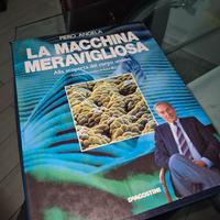 la macchina meravigliosa P.Angela deagostini 1990