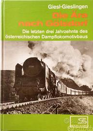 Locomotive. DIE ARA NACH GOLSDORF.1981