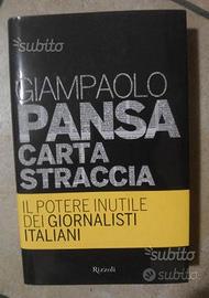 Carta straccia. Il potere inutile dei giornalisti