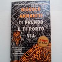 "Ti prendo e ti porto via" Niccolò Ammaniti
