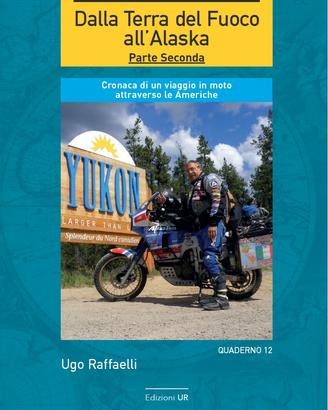Libro: Dalla Terra del Fuoco all'Alaska 2°