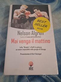 Mai venga il mattino - Nelson Algren