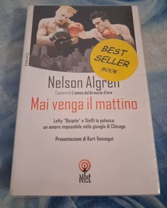 Mai venga il mattino - Nelson Algren