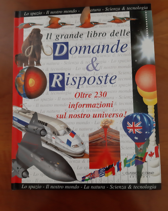 Il grande libro delle Domande & Risposte