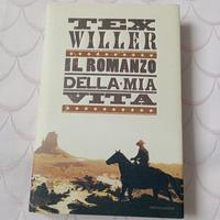 Tex Willer Il Romanzo della mia vita 