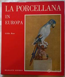 La porcellana in Europa di Gilda Rosa