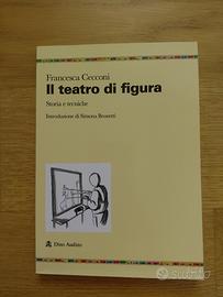F. Cecconi, Il teatro di figura Storia e tecniche