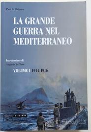 La grande guerra nel Mediterraneo. Vol. 1