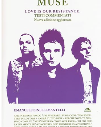Muse. Love is our resistance. Testi commentati