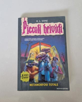 "Metamorfosi totale" N 50 Piccoli Brividi 
