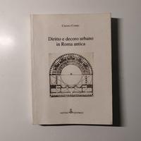 Diritto e decoro urbano in Roma antica - Corbo C.