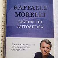 LEZIONI DI AUTOSTIMA Raffaele Morelli