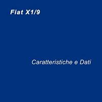 TRATTATO CARATTERISTICHE E DATI FIAT X19 1300 1972