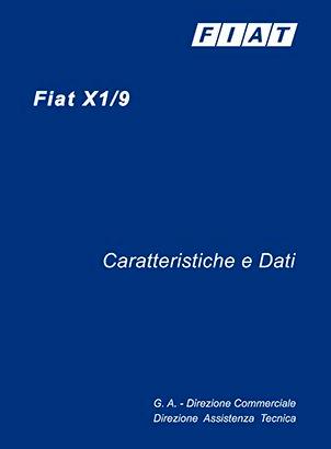 TRATTATO CARATTERISTICHE E DATI FIAT X19 1300 1972