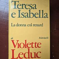 violette Leduc, Teresa e Isabella ed 1969