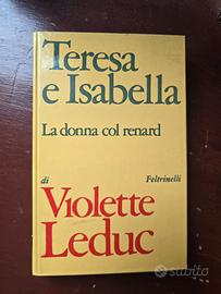 violette Leduc, Teresa e Isabella ed 1969
