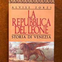 ZORZI LA REPUBBLICA DEL LEONE STORIA DI VENEZIA