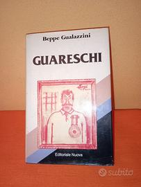 Libro Guaresch - Beppe Gualazzini 1981 - Biografia