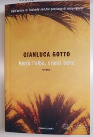 Verrà l'alba, starai bene di Gianluca Gotto