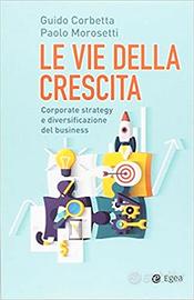 Le vie della crescita. Corporate strategy e divers