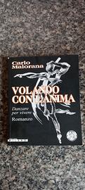 Volando con l'anima Danzare per vivere C.Maiorana 