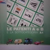 le patenti A e B e la sottocategoria A1 e quiz