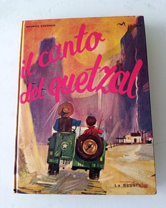 IO CANTO DEL QUETZAL romanzo avventura Vauthier 