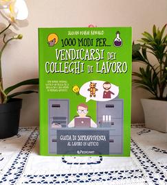 1000 modi per vendicarsi dei colleghi di lavoro, l