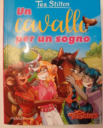 Libro delle Tea sisters - Un cavallo per un sogno 